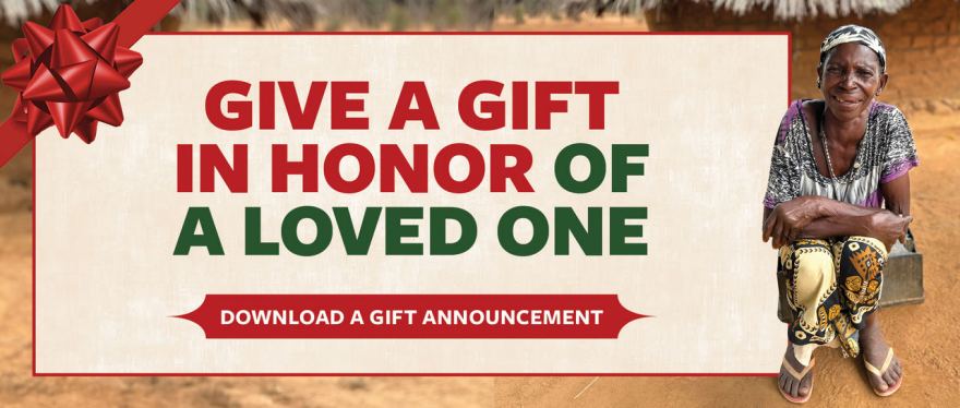 You can also give a gift in honor of a loved one!